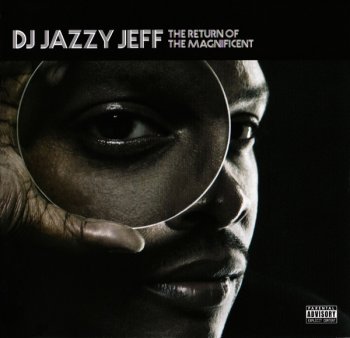 DJ Jazzy Jeff-The Return Of The Magnificent 2007