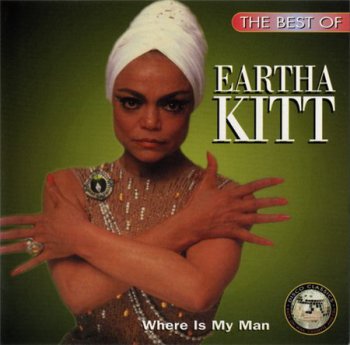 Eartha Kitt - The Best Of Eartha Kitt - Where Is My Man (Hot Productions) 1995