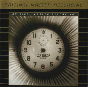 Los Lobos - This Time (MFSL DSD Ultradisc UHR Hybrid CD / SACD 2004) 1999