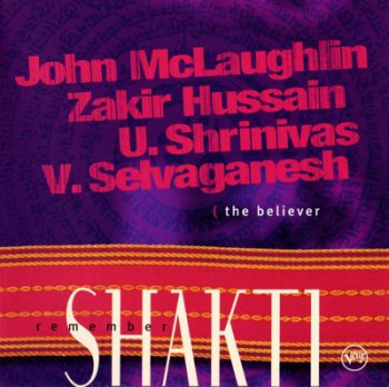 Remember Shakti - The Believer 2000