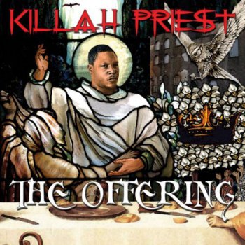 Killah Priest-The Offering 2007