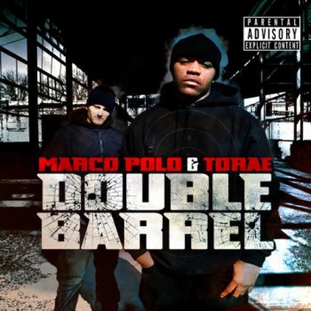 Marco Polo and Torae-Double Barrel 2009
