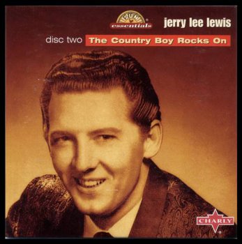 Jerry Lee Lewis : © 2006 ''The Country Boy Rocks On (CD 2)'' (Sun Essentials ,Box Set 4CD)