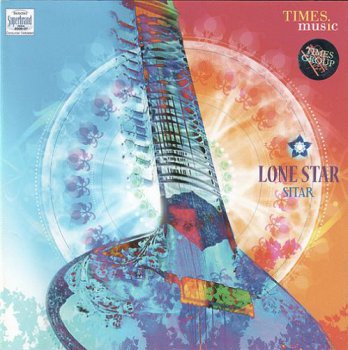 Lone Star Sitar - Lone Star Sitar 2007