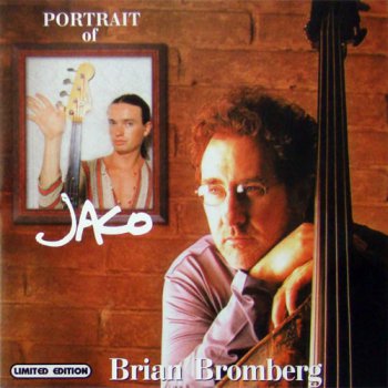 Brian Bromberg - Portrait of Jaco (2002)