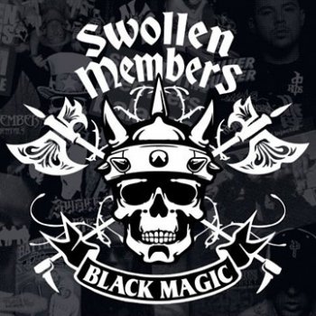 Swollen Members-Black Magic 2006
