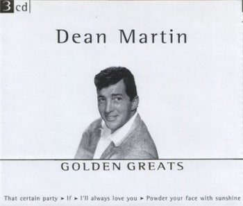 Dean Martin - Golden Greats (3CD Box Set Disky Records) 2002