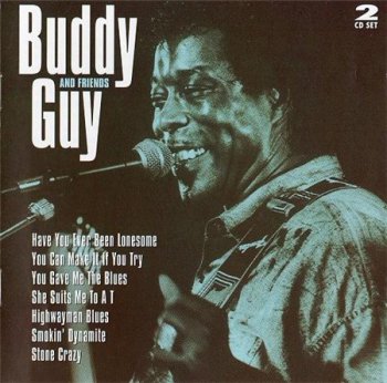 Buddy Guy - Buddy Guy And Friends (2CD Set Kaz Records) 1996