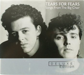Tears For Fears - Songs From The Big Chair (2CD Set Island / Mercury Records Deluxe Edition 2006) 1985