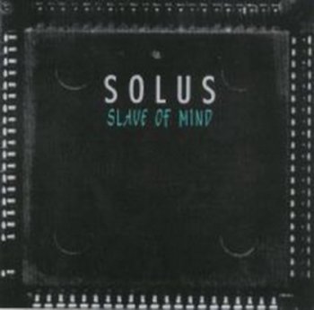 Solus - Slave Of Mind 1996