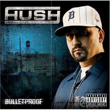 Hush-Bulletproof 2005
