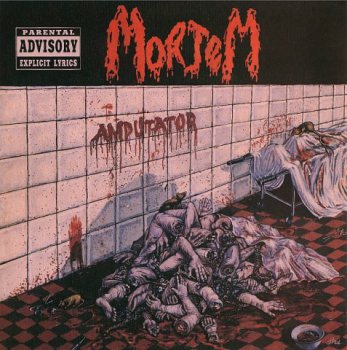 Mortem - "Amputator" (1993, Remastered 2004)