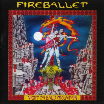 FIREBALLET - NIGHT ON BALD MOUNTAUN - 1975