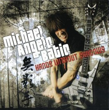 Michael Angelo Batio - Hands Without Shadows (2005)