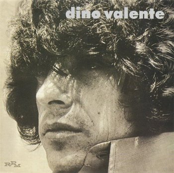 Dino Valente - Dino Valente (RPM Records 2004) 1968