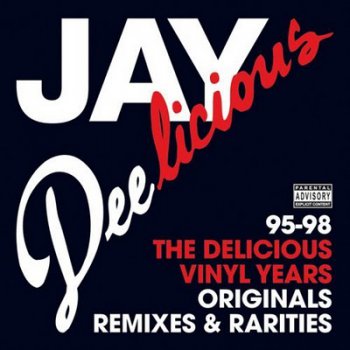 V.A.-Jay Deelicious:95-98 The Delicious Vinyl Years 2007