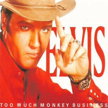 Elvis Presley : © 2000 ''Too Much Monkey Business''FTD (Follow That Dream,Sony BMG's Official CD Collectors Label)