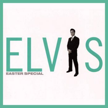 Elvis Presley : © 2001 ''Easter Special''FTD (Follow That Dream,Sony BMG's Official CD Collectors Label)