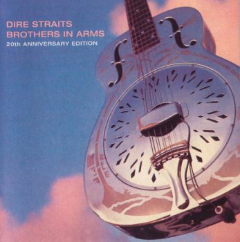 Dire Straits - Brothers In Arms (Warner Bros. 20th Anniversary Edition 2005 DVD-A Audio Rip 24/48) 1985