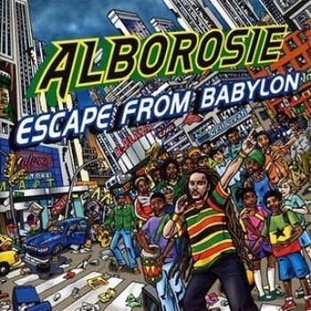 Alborosie - Escape From Babylon (2009)