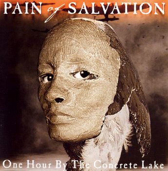 Pain Of Salvation - 1998 - One Hour By The Concrete Lake