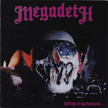 Megadeth - Killing Is My Business... and Business Is Good! [Japanese Edition] 1985