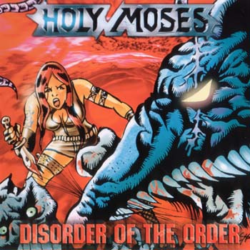Holy Moses - Disorder Of The Order 2002