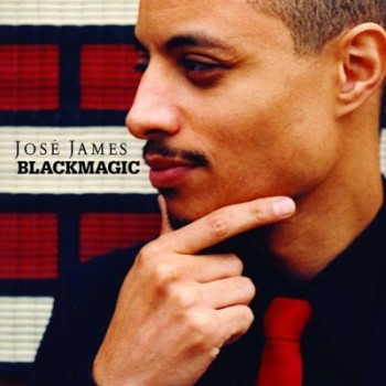 Jose James - Blackmagic (2010)