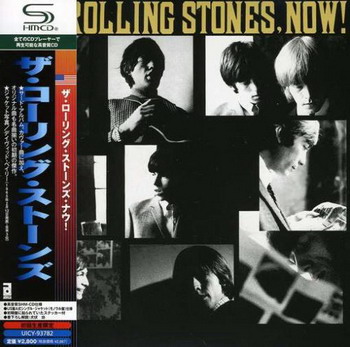 The Rolling Stones © - The Rolling Stones, Now! (Japan SHM-CD)