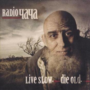 Radio Чача 2010 - Live Slow. Die Old.