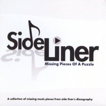 Side Liner - Missing Pieces Of A Puzzle (2010)