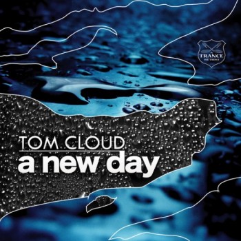 Tom Cloud - A New Day (2010)