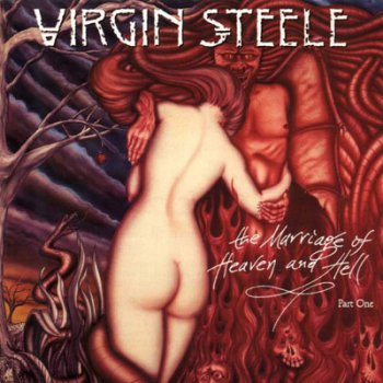 Virgin Steele - "The Marriage Of Heaven And Hell - Part I" (1994)
