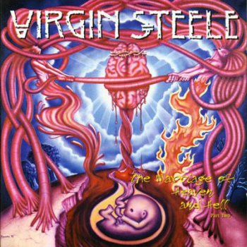 Virgin Steele - "The Marriage Of Heaven And Hell - Part II" (1995)