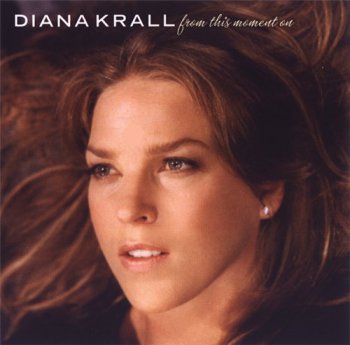 Diana Krall - From This Moment On 2006