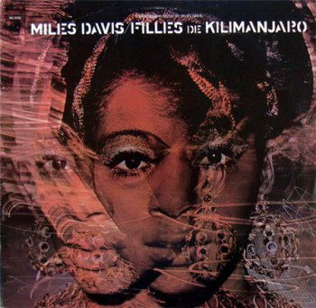 Miles Davis - Filles De Kilimanjaro (Columbia Records US LP VinylRip 24/96) 1969