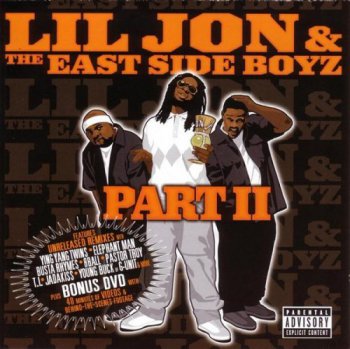 Lil Jon & The East Side Boyz-Part II 2003