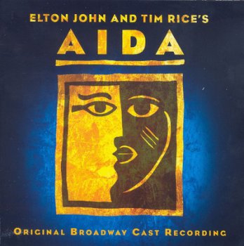 Elton John and Tim Rice's Aida - Original Broadway Cast Recording 2000