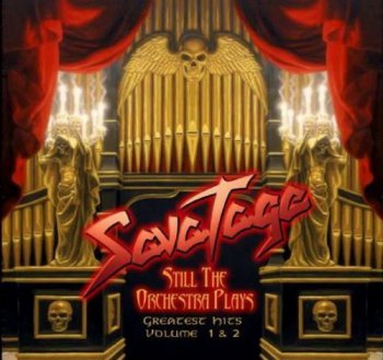 Savatage - Still The Orchestra Plays: Greatest Hits Vol. 1 & 2  (2010)