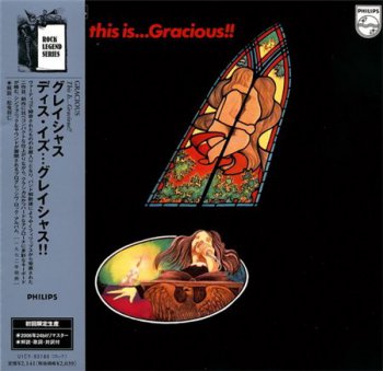Gracious - This Is...Gracious!! (Philips / Universal Music Japan 24bit Remaster 2006) 1972
