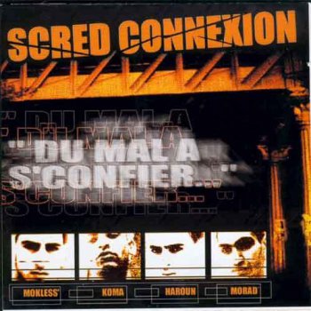 Scred Connexion-Du Mal A S'Confier 2001