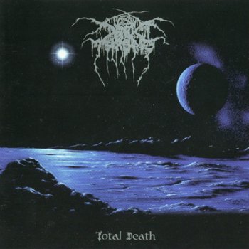 Darkthrone - "Total Death" (1996)