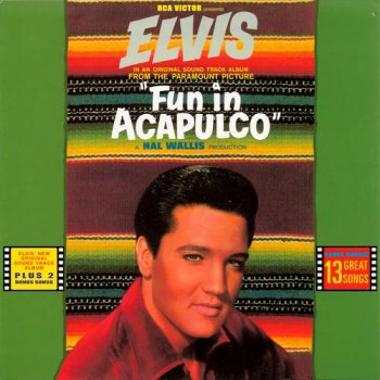 Elvis Presley : © 2004 ''Fun in Acapulco''FTD (Follow That Dream,Sony BMG's Official CD Collectors Label)