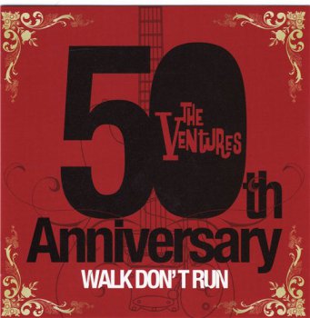 The Ventures - 50th Anniversary Walk Don't Run 2009