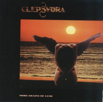 CLEPSYDRA - MORE GRAINS OF SAND - 1994