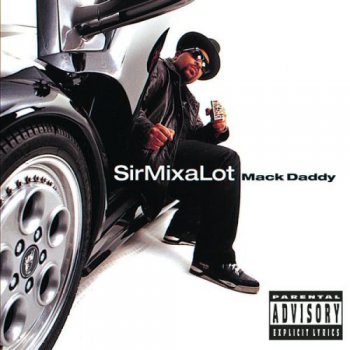 Sir Mix-A-Lot-Mack Daddy 1992