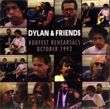 Bob Dylan & Friends - Bobfest Rehearsals October 1992 (2CD Set Yellow Cat Records) 1997