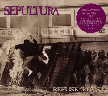 Sepultura - Refuse / Resist (Roadrunner / Epic Records CD-EP) 1994