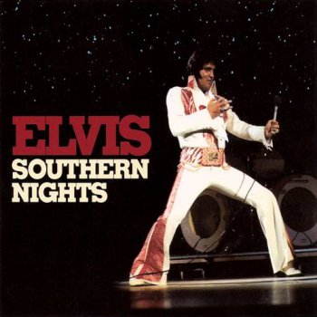 Elvis Presley : © 2006 ''Southern Nights''FTD (Follow That Dream,Sony BMG's Official CD Collectors Label)