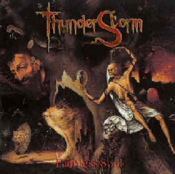 Thunderstorm - Faithless Soul 2004